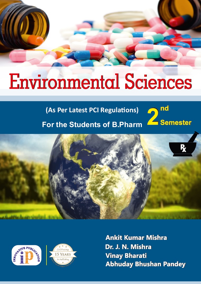 Environmental Sciences for the Students of B.Pharm 2nd Semester - 