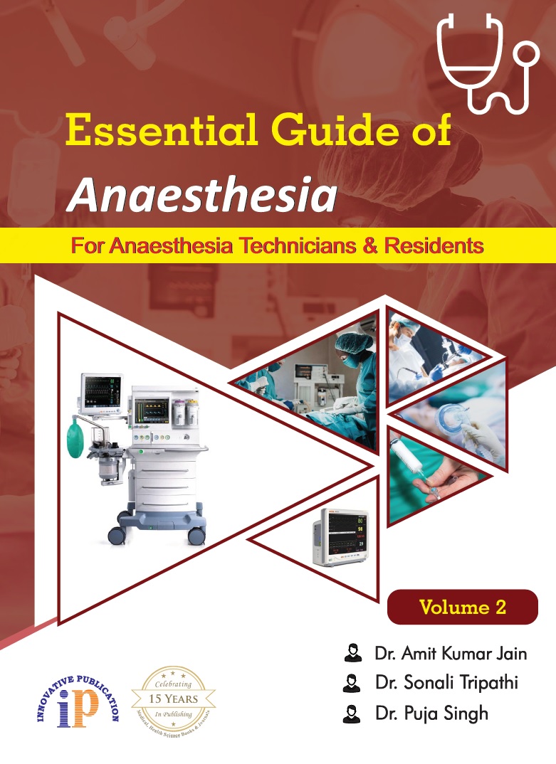 Essential Guide of Anaesthesia - For Anaesthesia Technicians and Residents (Volume 2) - 