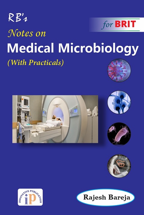 Notes on Medical Microbiology for BRIT - Brit