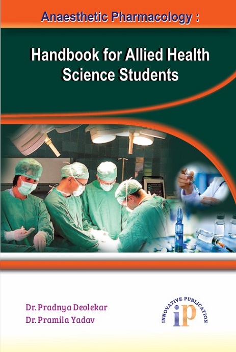 Anaesthetic Pharmacology : Handbook for Allied Health Science Students - Allied health science