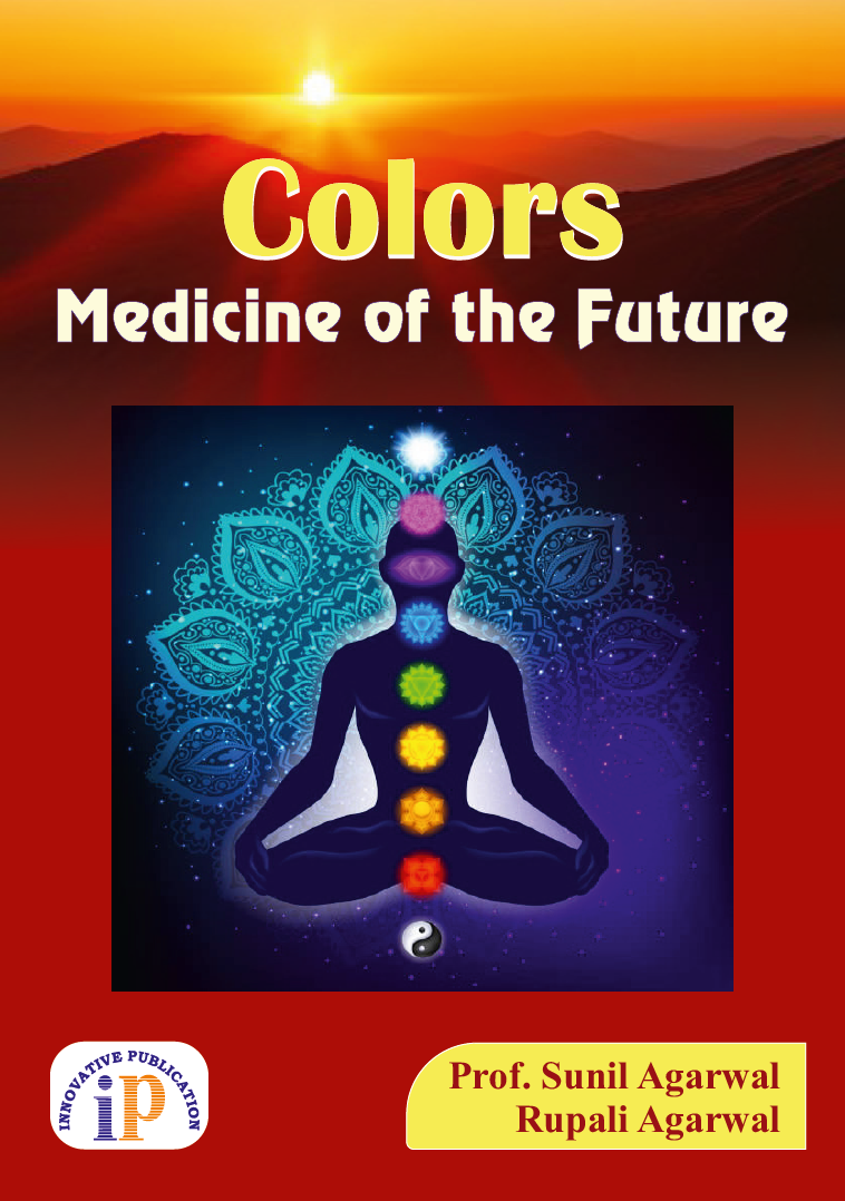 Colors: Medicine of the Future - Color medicine & acupressure & sujok therapy & tcm