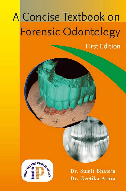 A Concise Textbook on Forensic Odontology - Forensic dentistry & odontology