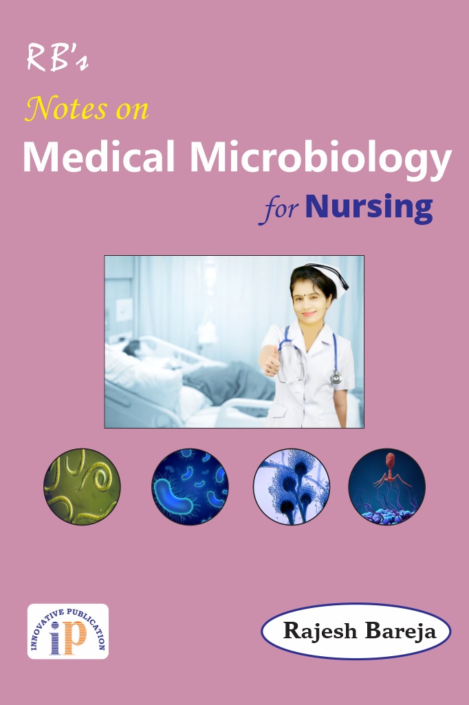 Notes on Medical Microbiology for Nursing - Nursing