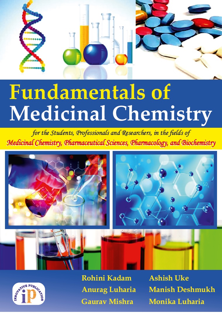 Fundamentals of Medicinal Chemistry- For the Students of Medicinal Chemistry, Pharmaceutical Sciences, Pharmacology, and Biochemistry  - Medicinal chemistry