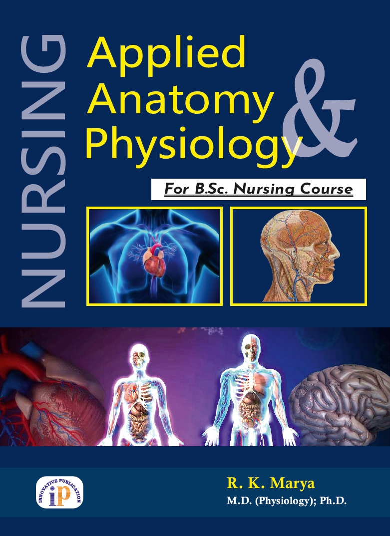 Applied Anatomy and Physiology for B.Sc. Nursing Course - Physiology