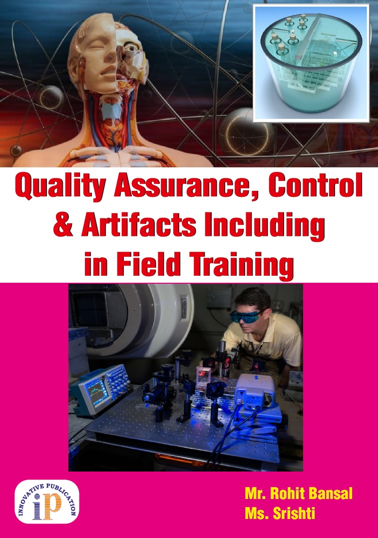 Quality Assurance, Control and Artifacts Including in Field Training - Radiology