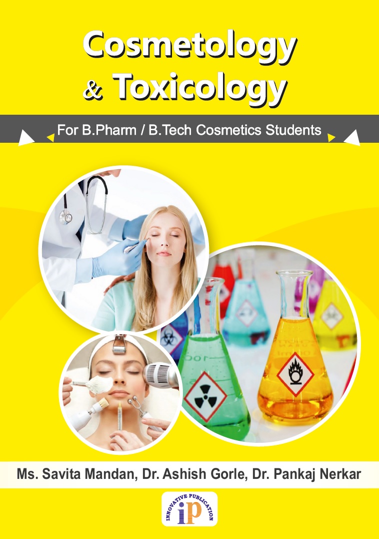 Cosmetology and Toxicology for B.Pharm / B.Tech Cosmetics Students - Cosmetic science