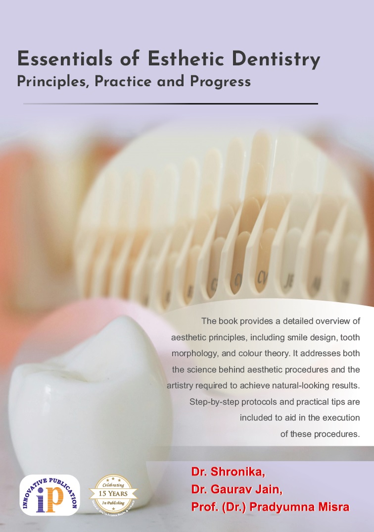 Essentials of Esthetic Dentistry: Principles, Practice and Progress - 