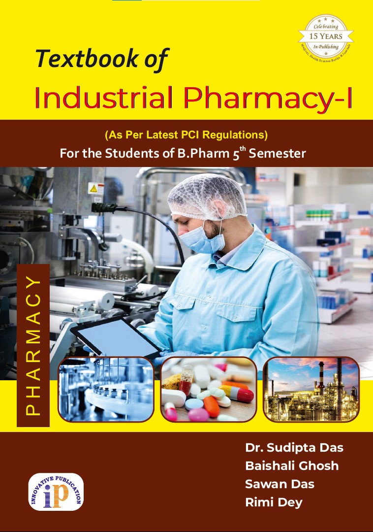 Textbook of Industrial Pharmacy-I for the Students of B.Pharm 5 Semester - IP Innovative