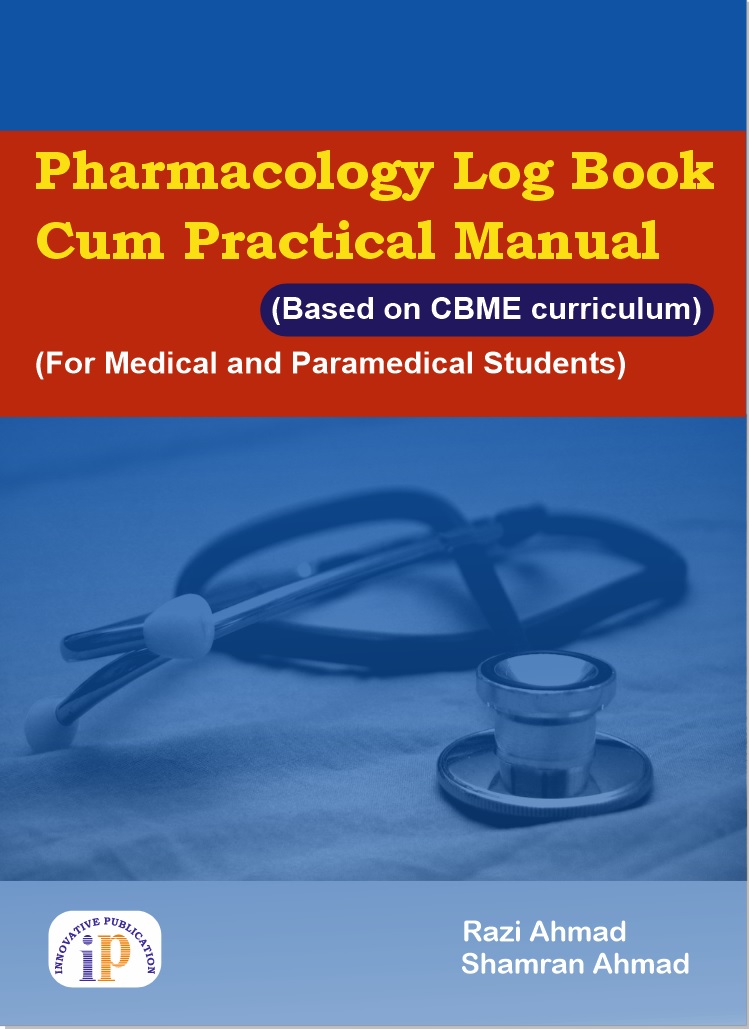 Pharmacology Log Book-cum-Practical Manual - Pharmacology