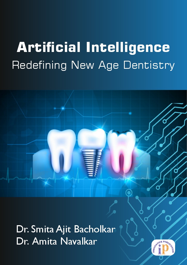 Artificial Intelligence: Redefining New Age Dentistry - Oral medicine