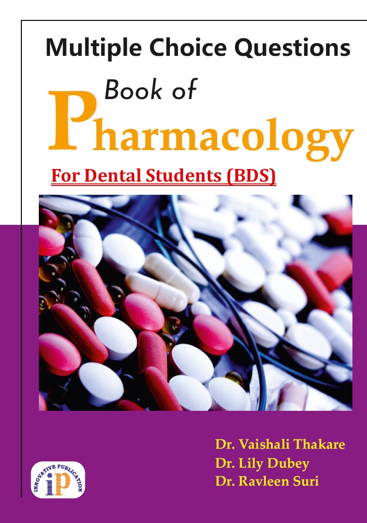 Multiple Choice Questions Book of Pharmacology for Dental Students - Pharmacology