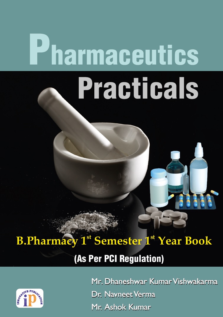 Pharmaceutics – Practicals (As Per PCI Regulations)