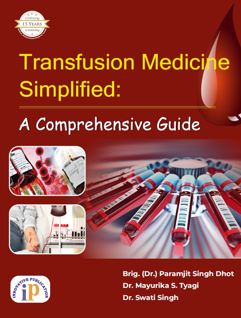 Transfusion Medicine Simplified: A Comprehensive Guide