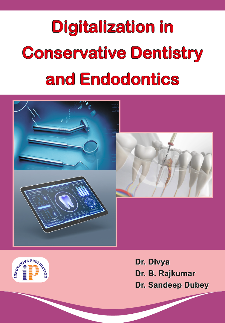 Digitalization in Conservative Dentistry and Endodontics
