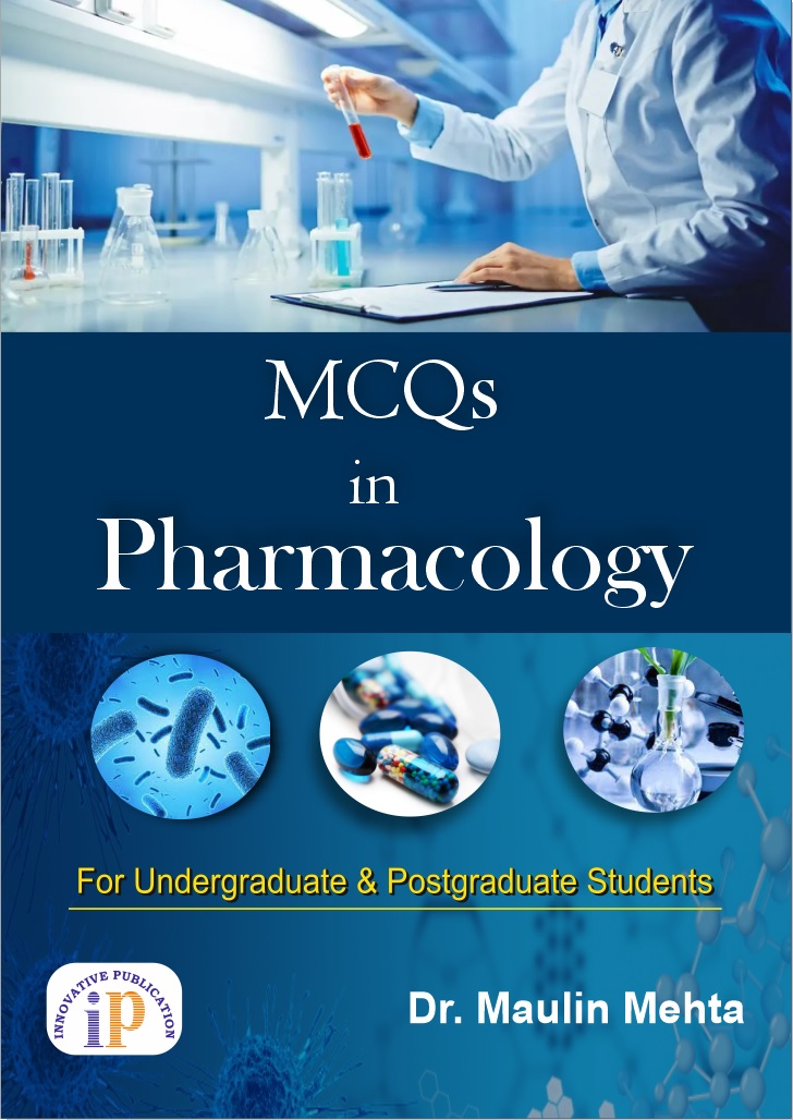 MCQs in Pharmacology (For Undergraduate & Postgraduate Students)