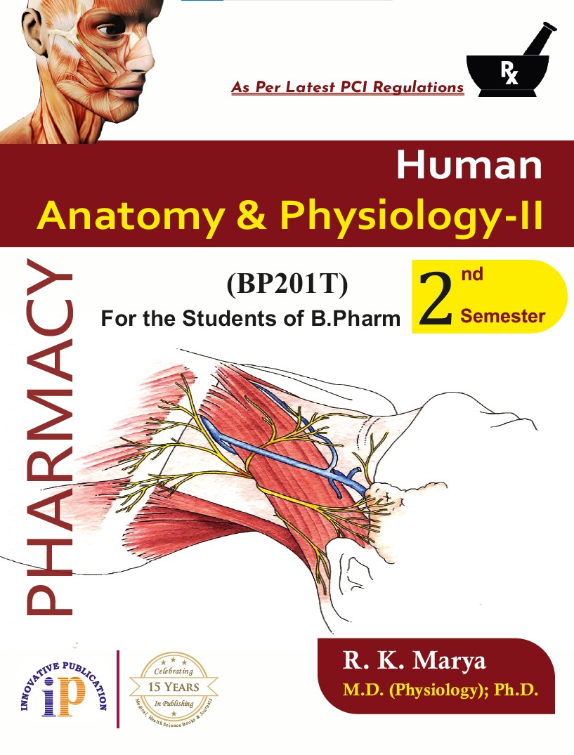 Human Anatomy and Physiology-II for the Students of B.Pharm 2nd Semester