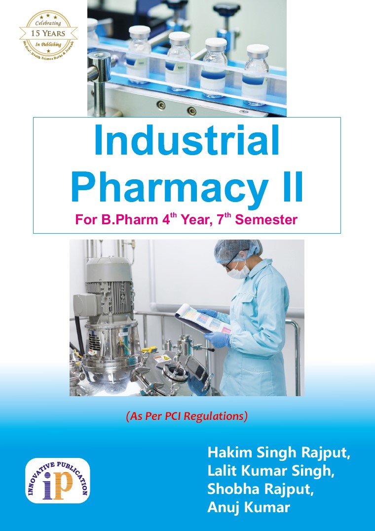 Industrial Pharmacy II for B.Pharm 4th Year, 7th Semester