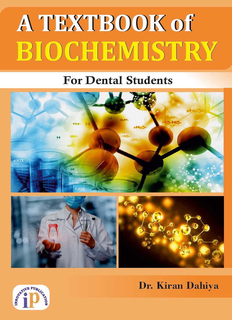 A Textbook of Biochemistry for Dental Students
