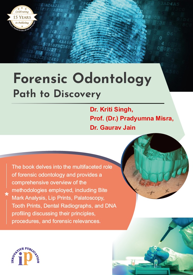 Forensic Odontology: Path to Discovery