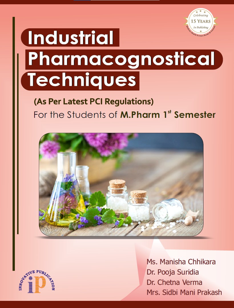 Industrial Pharmacognostical Techniques for the Students of M.Pharm 1st Semester