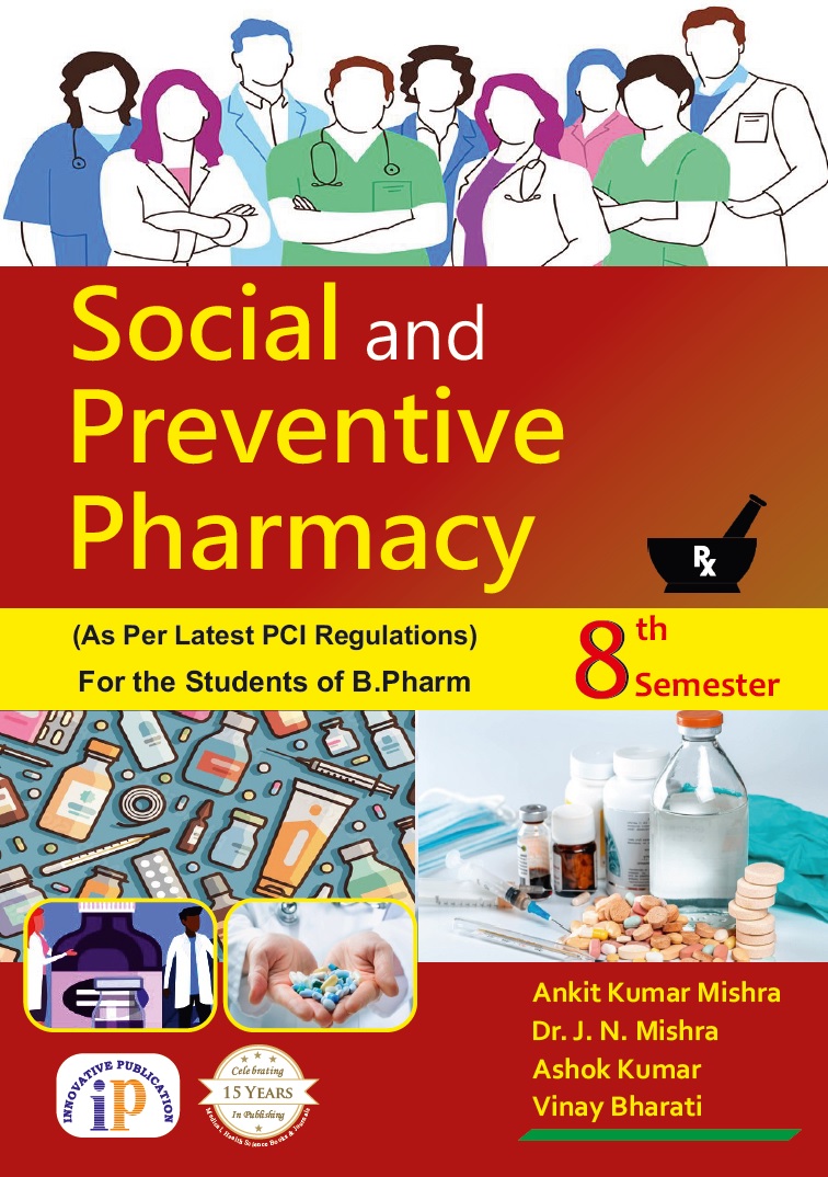 Social and Preventive Pharmacy for the Students of B.Pharm 8th Semester