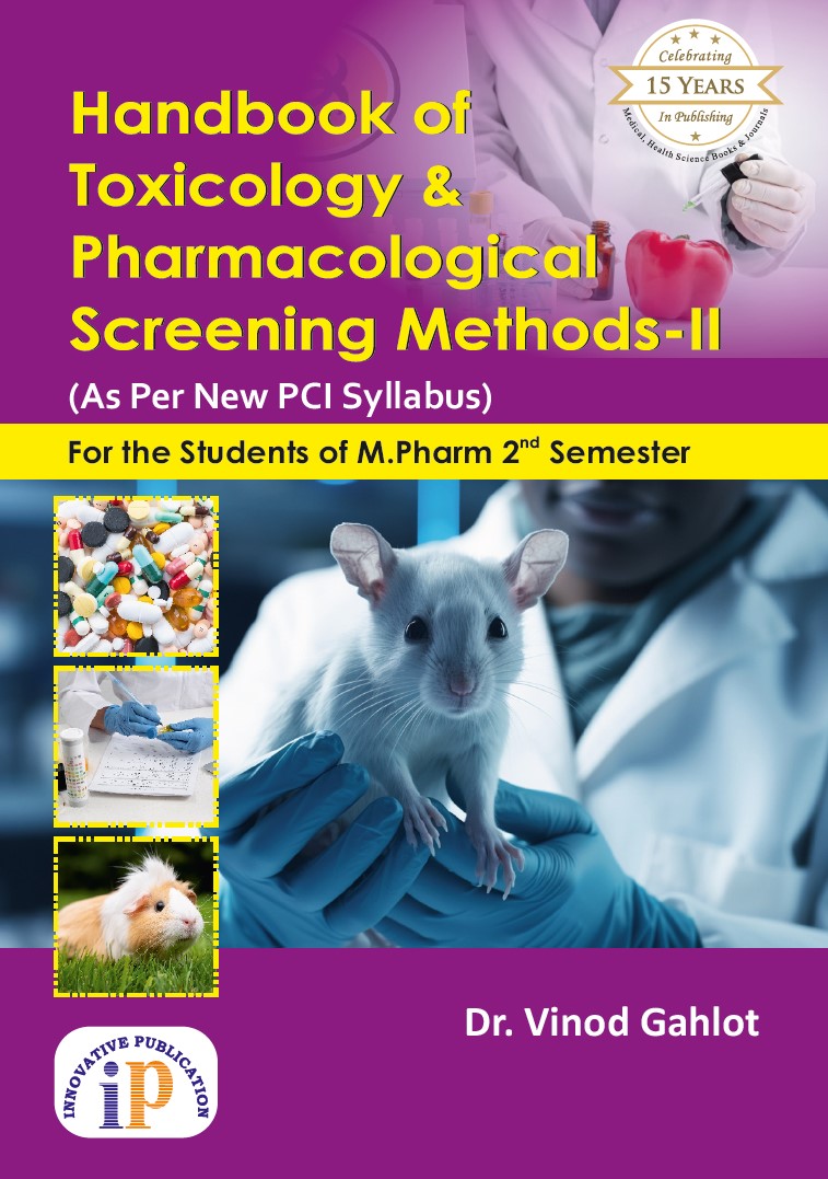 Handbook of Toxicology and Pharmacological Screening Methods-II for the Students of M.Pharm 2nd Semester