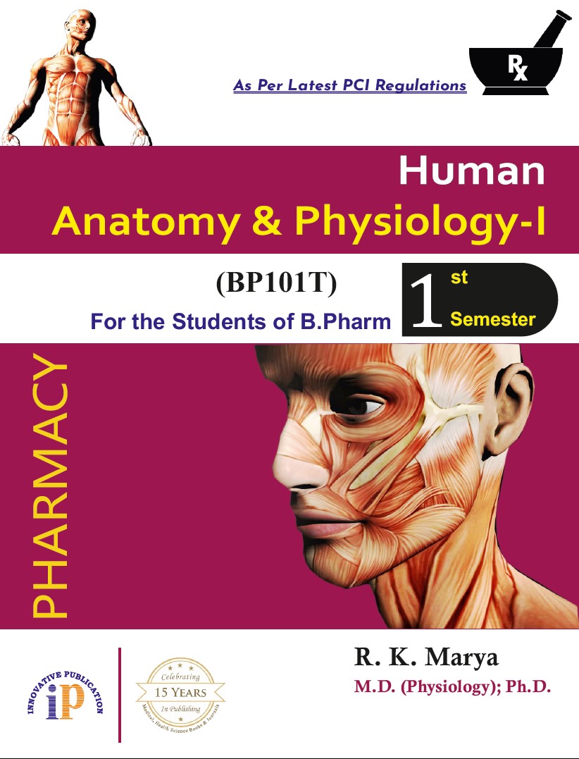 Human Anatomy and Physiology-I for the Students of B.Pharm 1st Semester