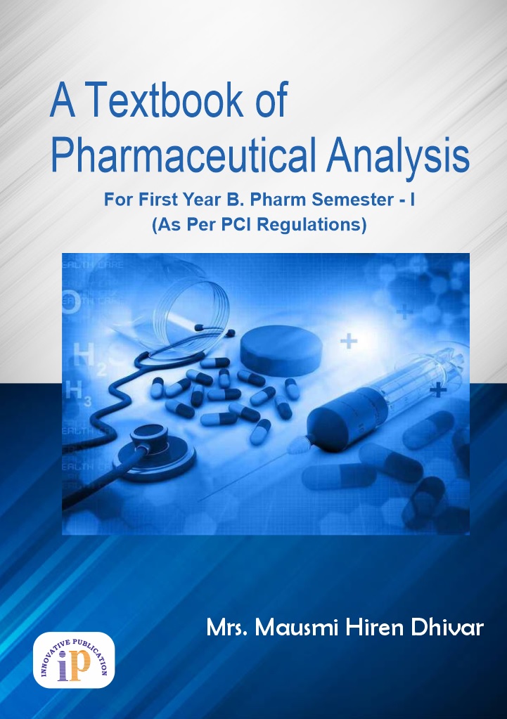 A Textbook of Pharmaceutical Analysis- For First Year B. Pharm Semester - I (As Per PCI Regulations)