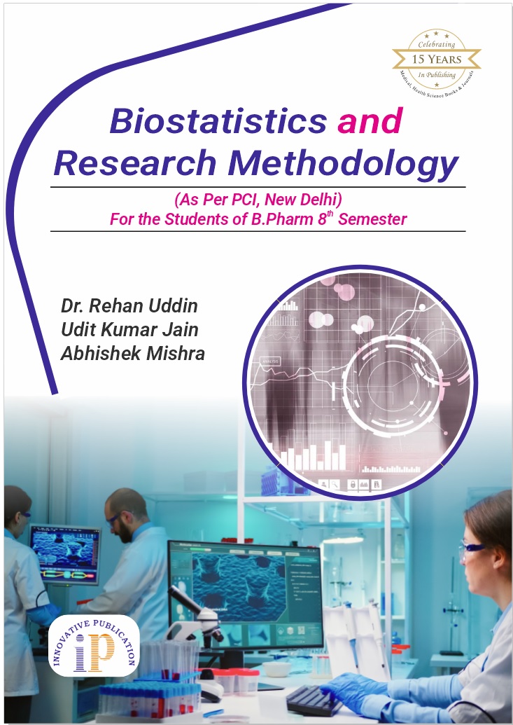 Biostatistics and Research Methodology for the Students of B.Pharm 8th Semester