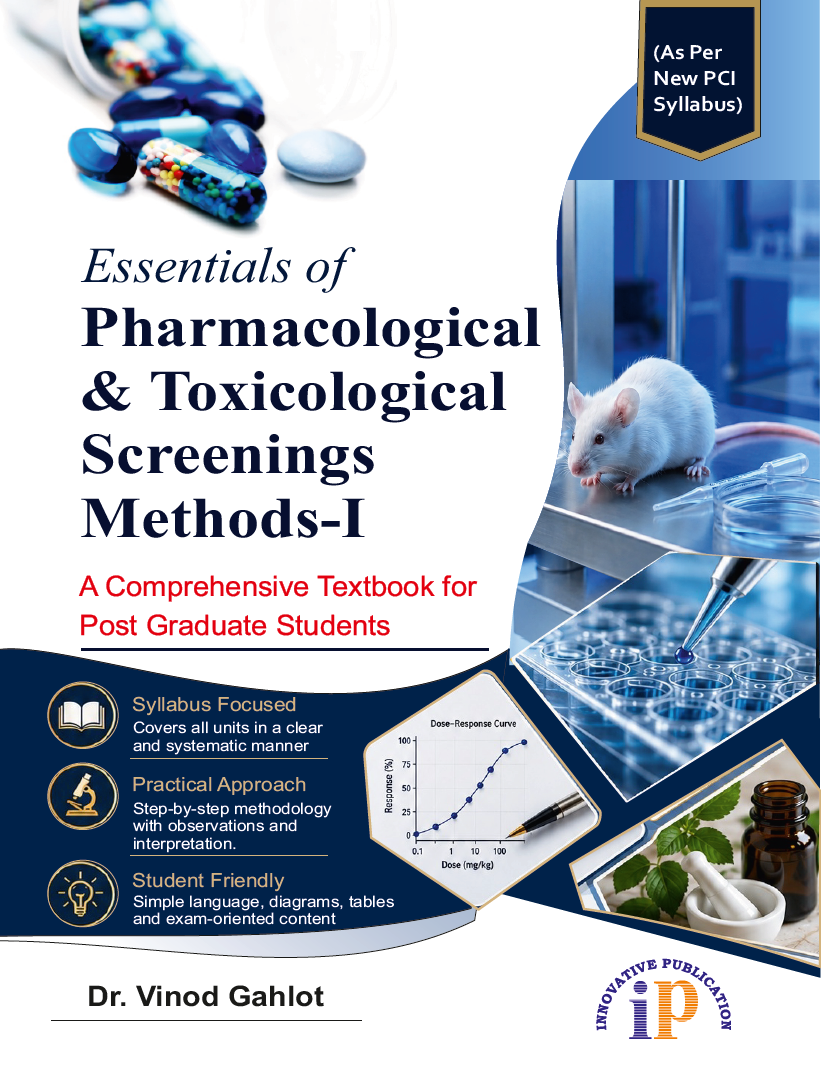 Essentials of Pharmacological and Toxicological Screenings Methods-I