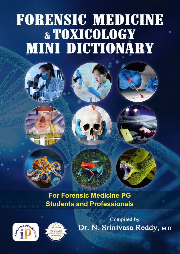 Forensic Medicine and Toxicology- Mini Dictionary