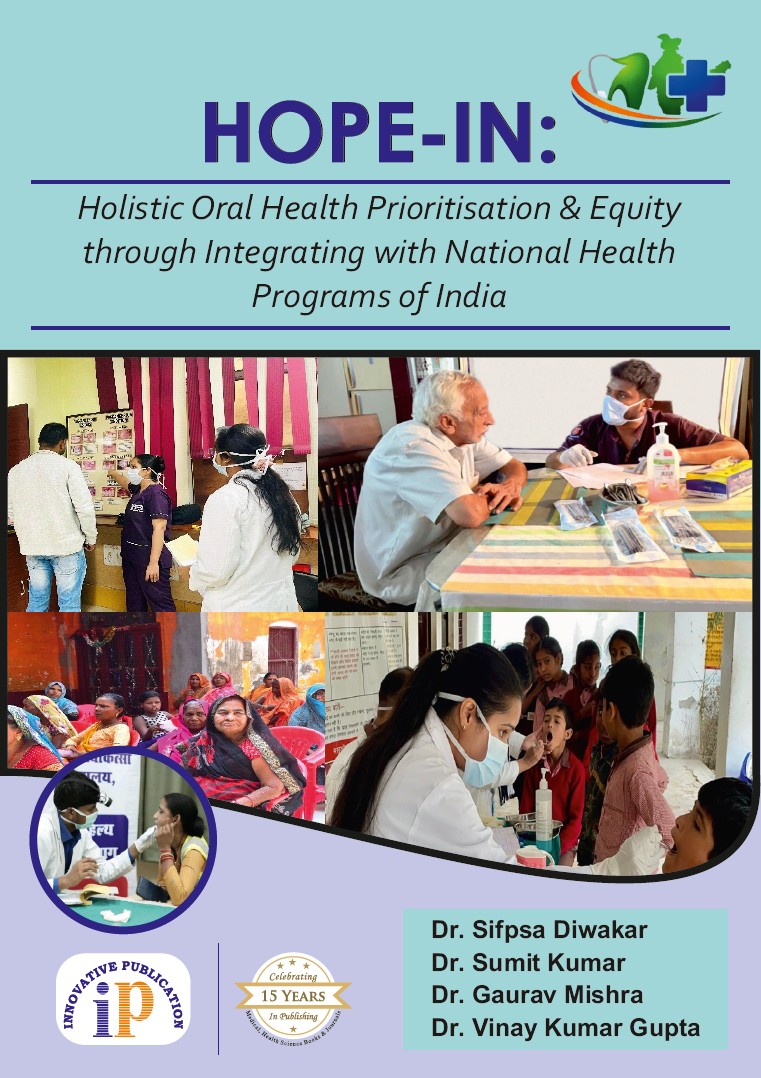 HOPE-IN: Holistic Oral Health Prioritisation and Equity Through Integration with National Health Programs of India
