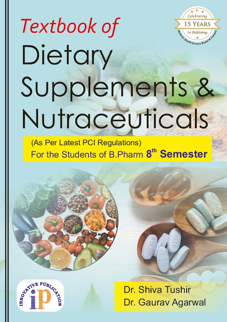 Textbook of Dietary Supplements and Nutraceuticals for the Students of B.Pharm 8th Semester