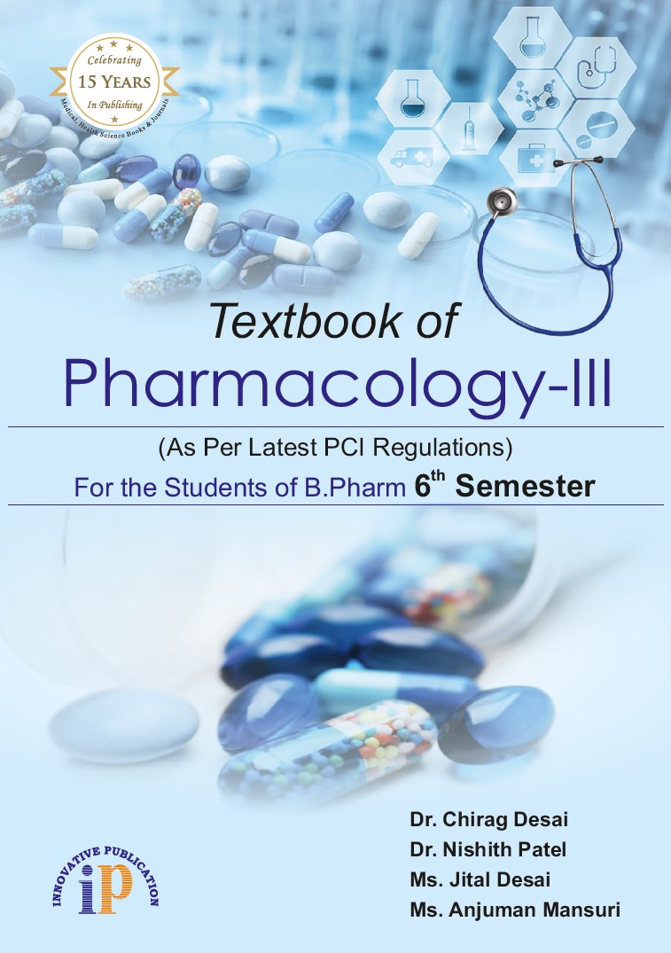Textbook of Pharmacology-III for the Students of B.Pharm 6th Semester